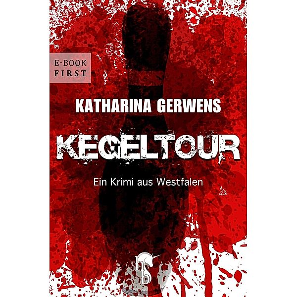 Kegeltour, Katharina Gerwens