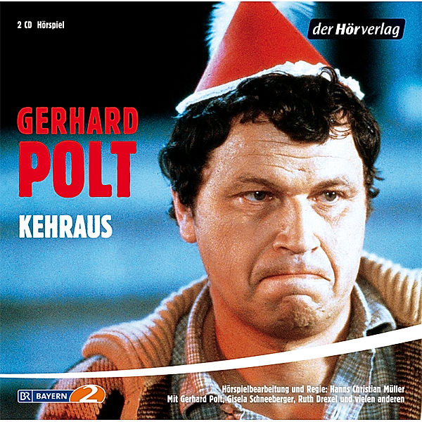 Kehraus, Hörspiel, Gerhard Polt