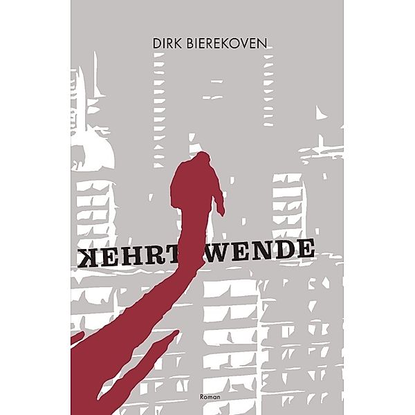 Kehrtwende, Dirk Bierekoven