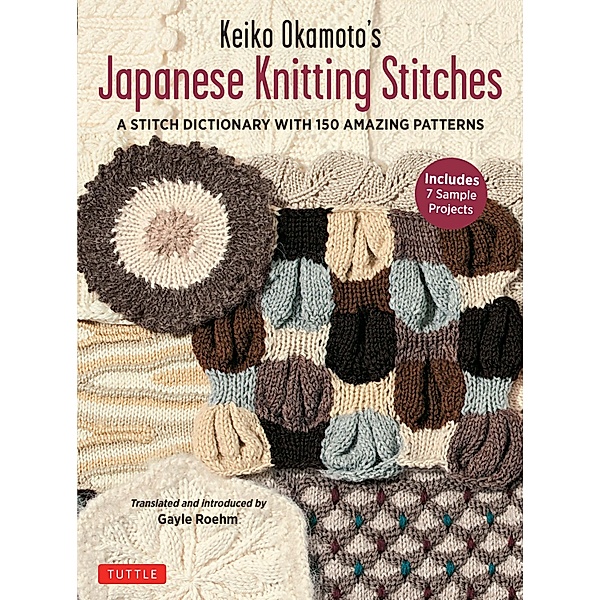 Keiko Okamoto's Japanese Knitting Stitches, Keiko Okamoto
