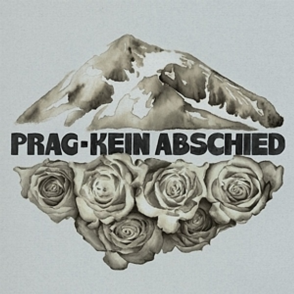 Kein Abschied (Vinyl), Prag