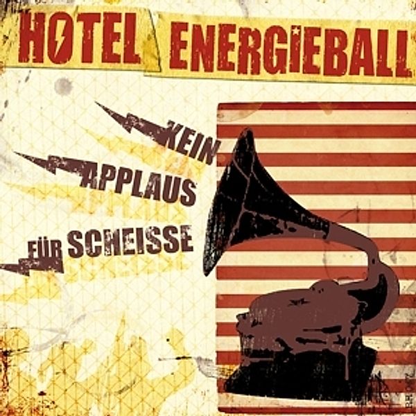 Kein Applaus Für Scheiße (Vinyl), Hotel Energieball