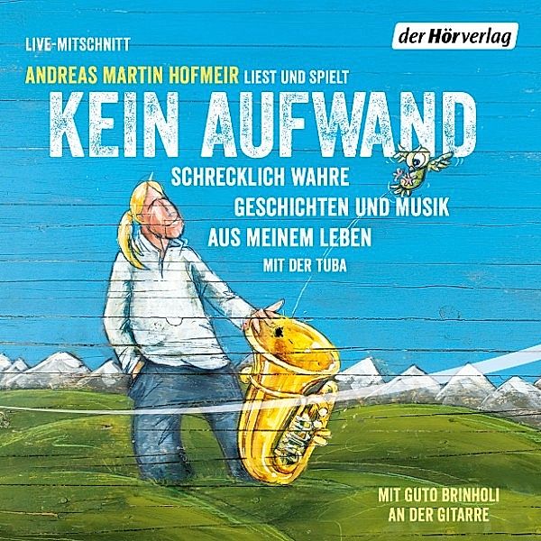 Kein Aufwand, Andreas Martin Hofmeir