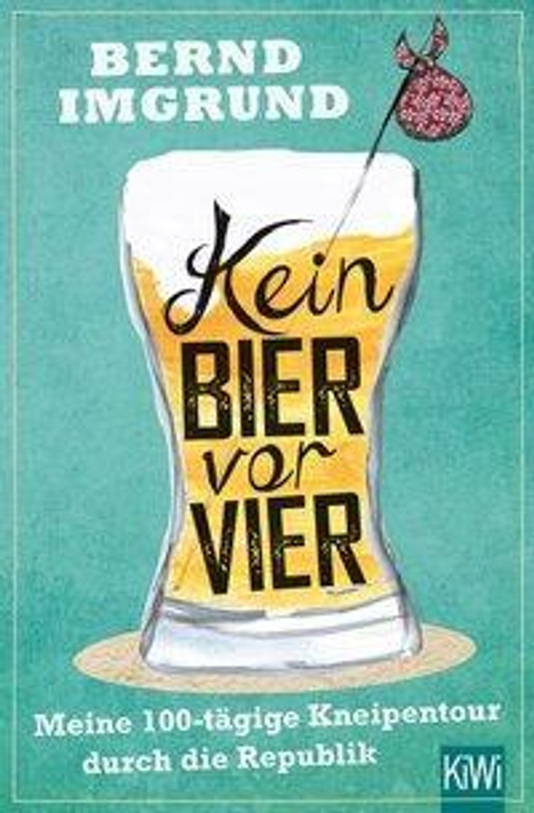 47++ Kein bier vor vier sprueche information
