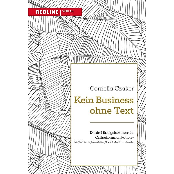 Kein Business ohne Text, Cornelia Czaker