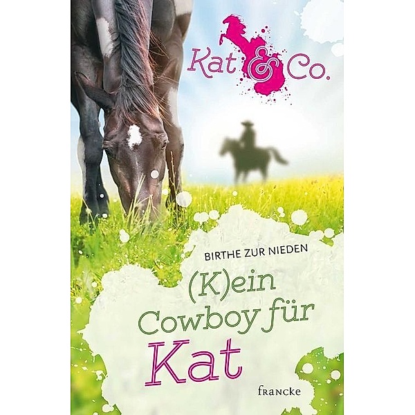 (K)ein Cowboy für Kat, Birthe zur Nieden
