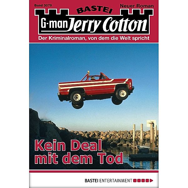 Kein Deal mit dem Tod / Jerry Cotton Bd.3079, Jerry Cotton