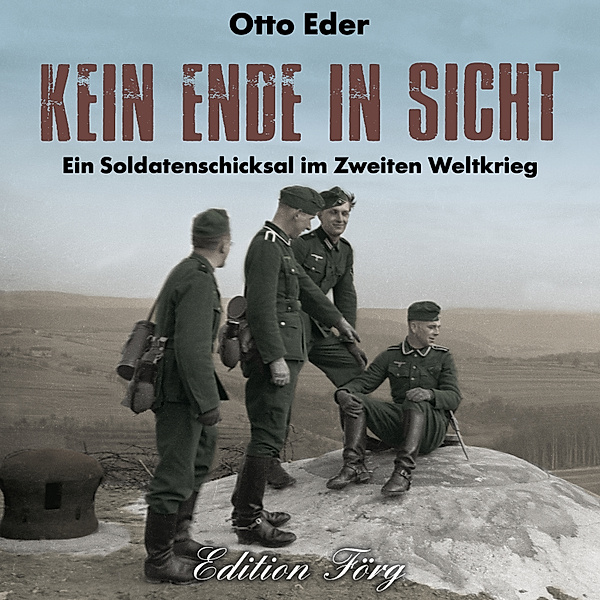 Kein Ende in Sicht, Otto Eder