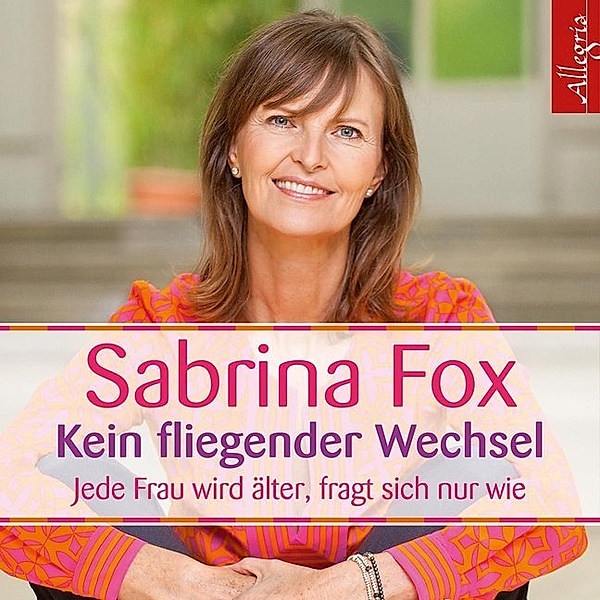 Kein fliegender Wechsel,3 Audio-CD, Sabrina Fox