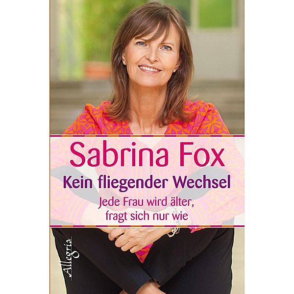 Kein fliegender Wechsel / Ullstein eBooks, Sabrina Fox