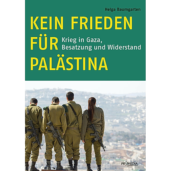 Kein Frieden für Palästina, Helga Baumgarten