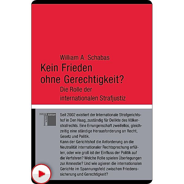 Kein Frieden ohne Gerechtigkeit? / kleine reihe - kurze Interventionen zu aktuellen Themen, William A. Schabas