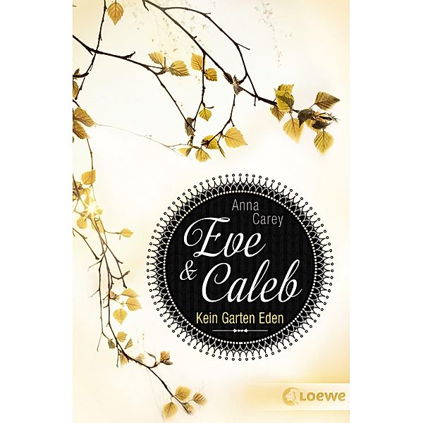 Kein Garten Eden / Eve & Caleb Bd.3, Anna Carey