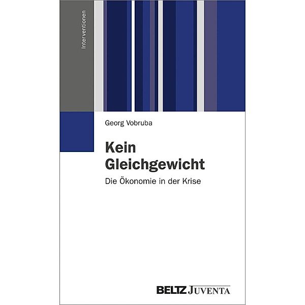 Kein Gleichgewicht / Interventionen, Georg Vobruba