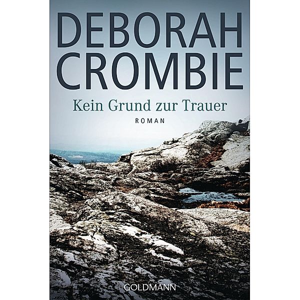 Kein Grund zur Trauer / Duncan Kincaid & Gemma James Bd.4, Deborah Crombie