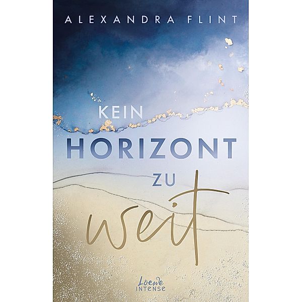 Kein Horizont zu weit / Tales of Sylt Bd.1, Alexandra Flint