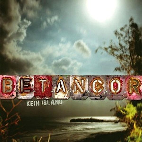 Kein Island, Betancor