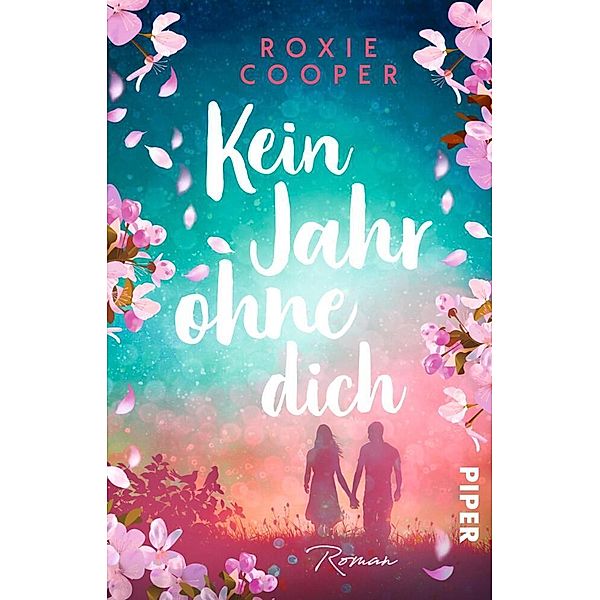 Kein Jahr ohne dich, Roxie Cooper