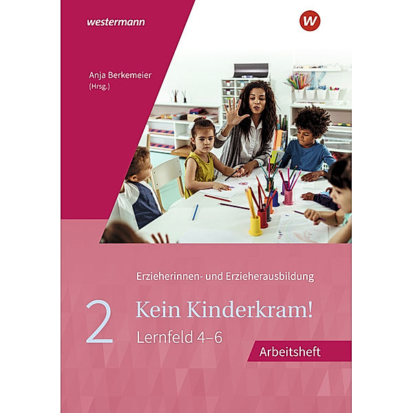 Kein Kinderkram!.Bd.2, Martin Gehlen, Gisela Lück, Stefanie Dreißen, Astrid Mittmann, Lutz-W. Müller-Till, Kurt-Helmuth Eimuth, Regine Böhm, Dietmar Böhm, Reinhard Lohmiller