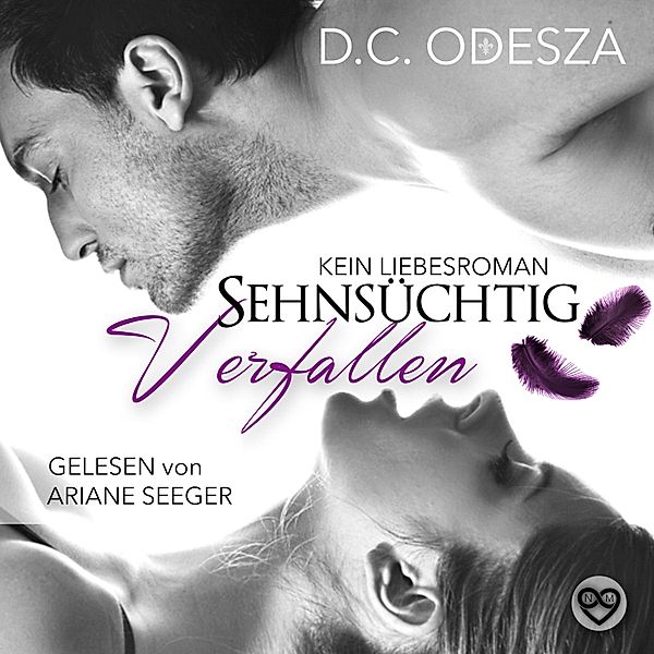 Kein Liebesroman - Sehnsüchtig Verfallen, Pt. 1, D. C. Odesza