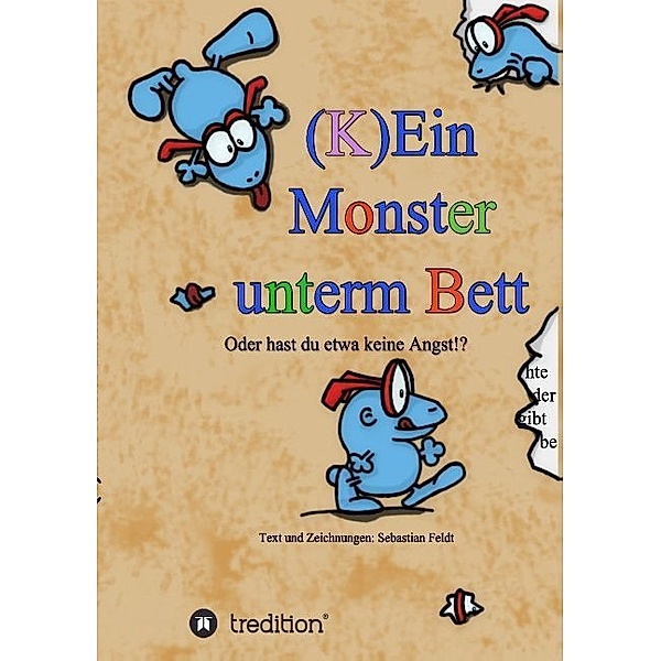 (K)Ein Monster unterm Bett, Sebastian Feldt
