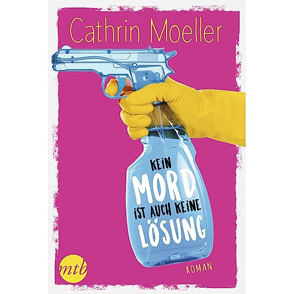 Kein Mord ist auch keine Lösung, Cathrin Moeller