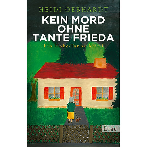 Kein Mord ohne Tante Frieda / Hohe-Tanne-Krimi Bd.2, Heidi Gebhardt