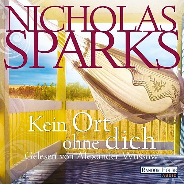 Kein Ort ohne dich, Nicholas Sparks