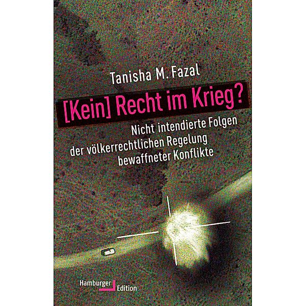 [Kein] Recht im Krieg?, Tanisha M. Fazal