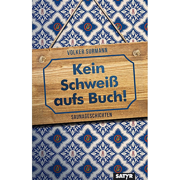 Kein Schweiss aufs Buch!, Volker Surmann