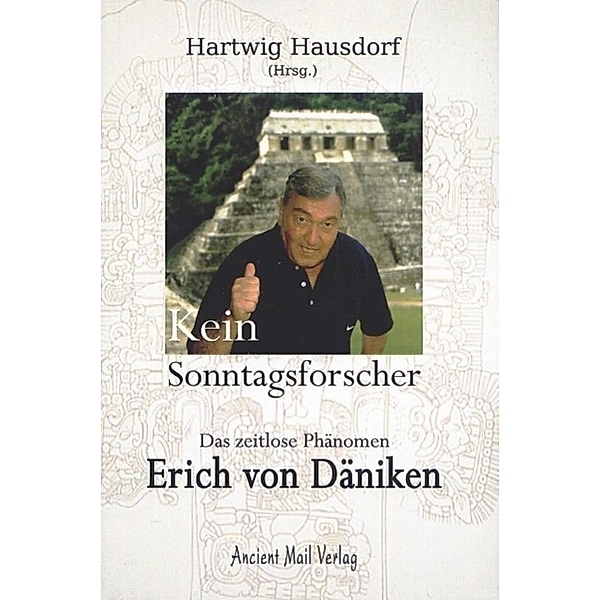 Kein Sonntagsforscher / Ancient Mail, Hartwig Hausdorf