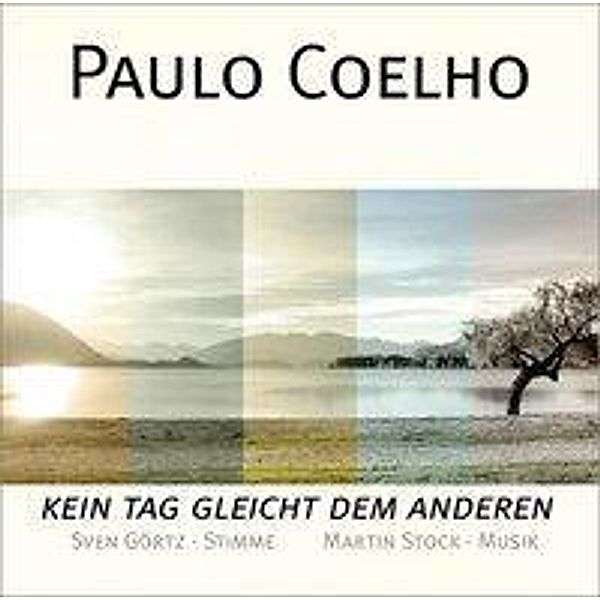 Kein Tag gleicht dem anderen, 1 Audio-CD, Paulo Coelho