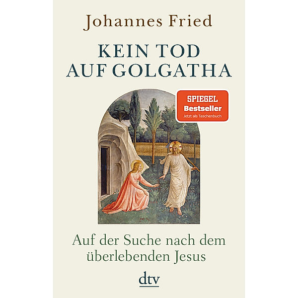 Kein Tod auf Golgatha, Johannes Fried