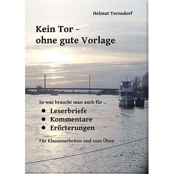 Kein Tor ohne gute Vorlage, Helmut Tornsdorf