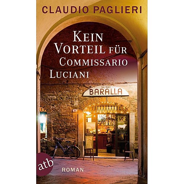 Kein Vorteil für Commissario Luciani / Commissario Luciani Bd.6, Claudio Paglieri