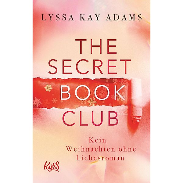 Kein Weihnachten ohne Liebesroman / The Secret Book Club Bd.5, Lyssa Kay Adams