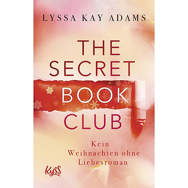 Kein Weihnachten ohne Liebesroman / The Secret Book Club Bd.5, Lyssa Kay Adams