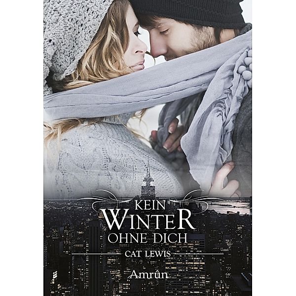 Kein Winter ohne dich, Cat Lewis