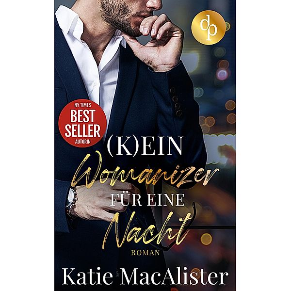 (K)ein Womanizer für eine Nacht, Katie MacAlister