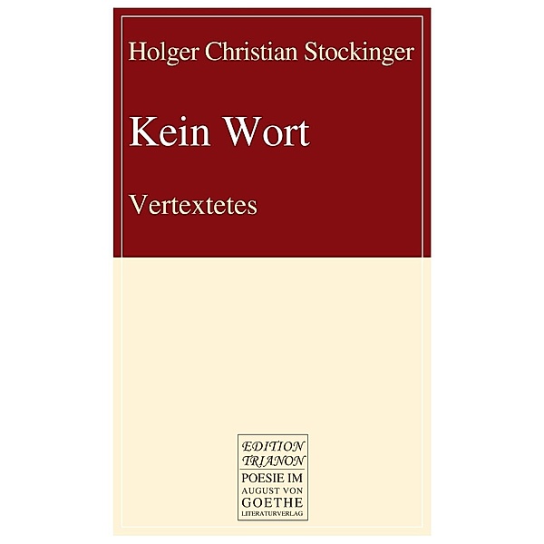 Kein Wort, Holger Christian Stockinger