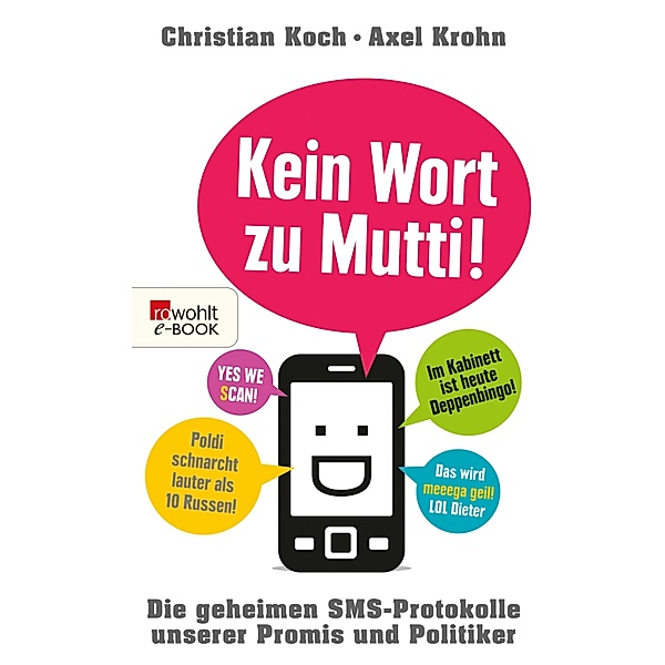 Kein Wort zu Mutti!, Christian Koch, Axel Krohn