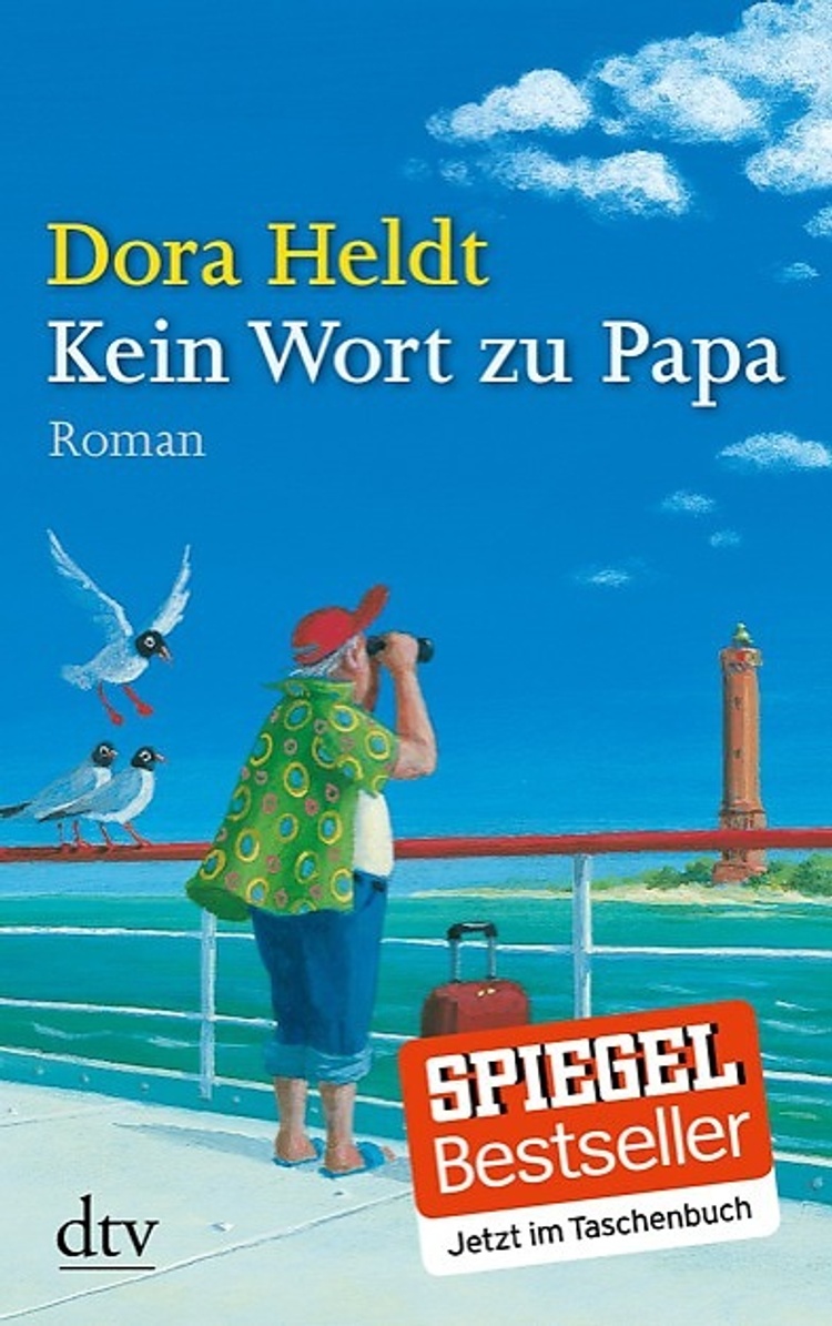 Kein Wort Zu Papa Buch Von Dora Heldt Versandkostenfrei Bei Weltbild De