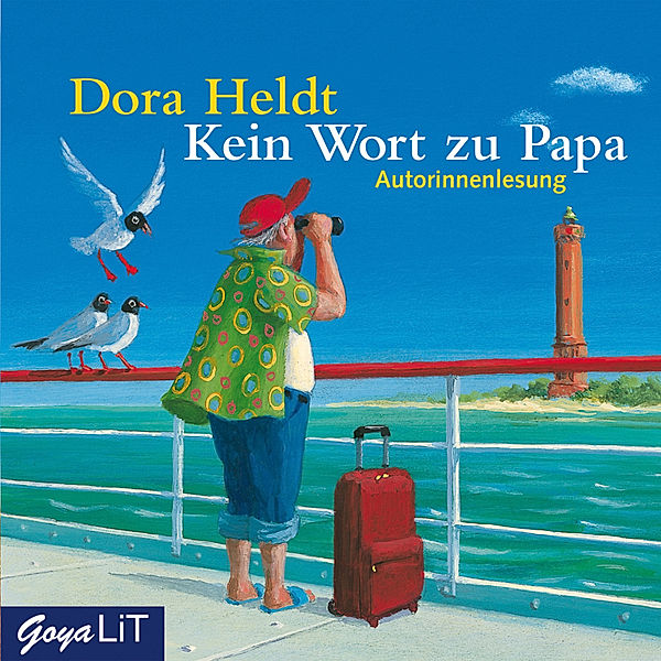 Kein Wort zu Papa, Dora Heldt