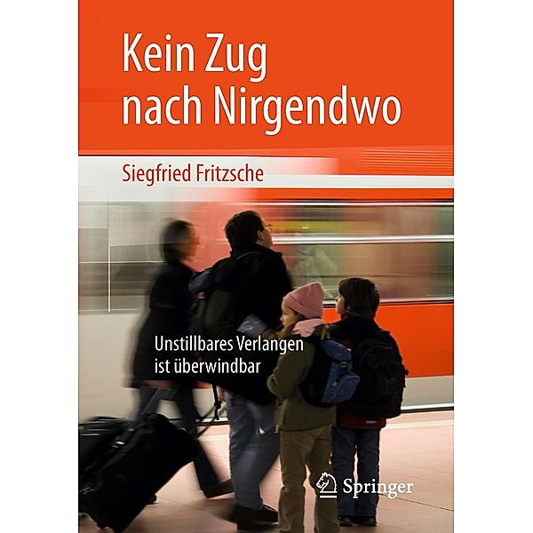 Kein Zug nach Nirgendwo, Siegfried Fritzsche