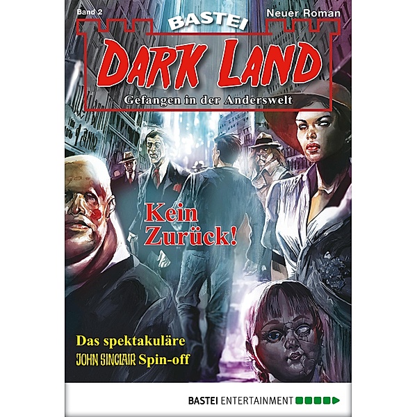Kein Zurück! / Dark Land Bd.2, Graham Grimm