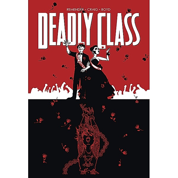 Kein Zurück / Deadly Class Bd.8, Rick Remender