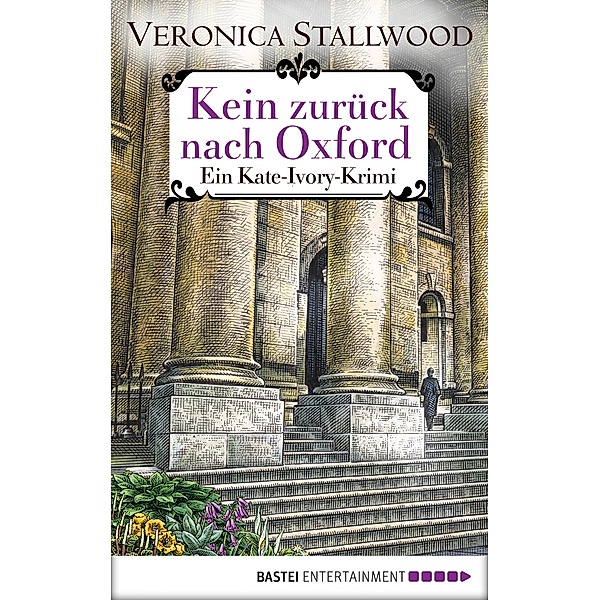 Kein Zurück nach Oxford / Kate Ivory Bd.5, Veronica Stallwood