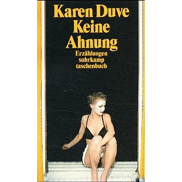 Keine Ahnung, Karen Duve