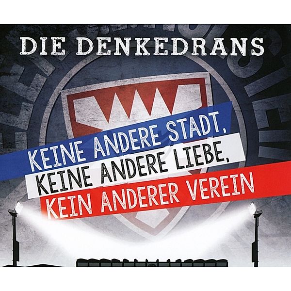 Keine Andere Stadt,Keine Andere Liebe..., Die Denkedrans