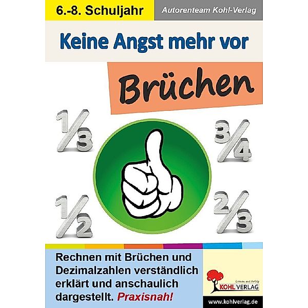 Keine Angst mehr vor Brüchen, Autorenteam Kohl-Verlag